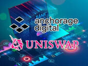 Anchorage Digital Levels Up Institutional DeFi with Uniswap API Integration