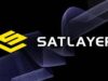 SatLayer’s Big Move: Bitcoin Restaking Platform Opens Airdrop Registration